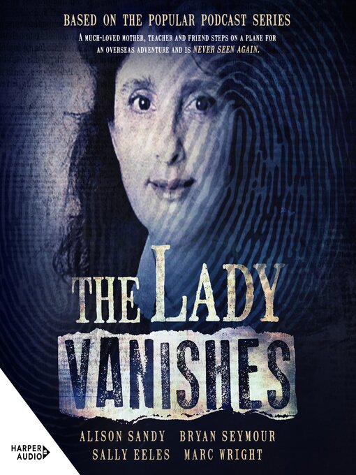 Title details for The Lady Vanishes by Alison Sandy - Available